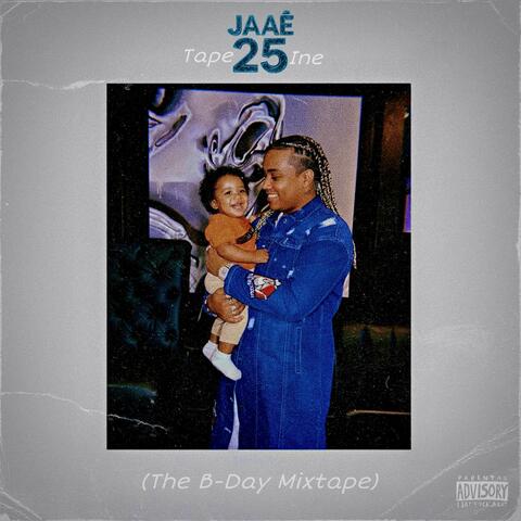 Tape 25 (The B-Day Mixtape)