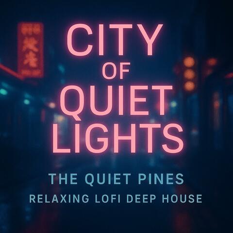 City of Quiet Lights