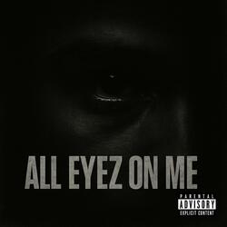 All Eyez On Me (feat. Love Child)