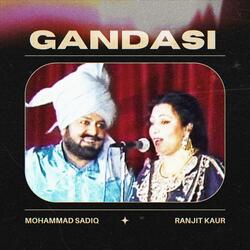 Gandasi (feat. Muhammad Sadiq & Ranjit kaur)