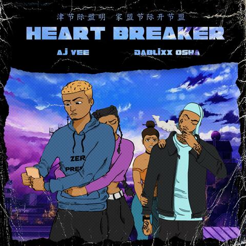 Heart Breaker (feat. Dablixx Osha)