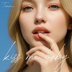kiss me baby (remix)