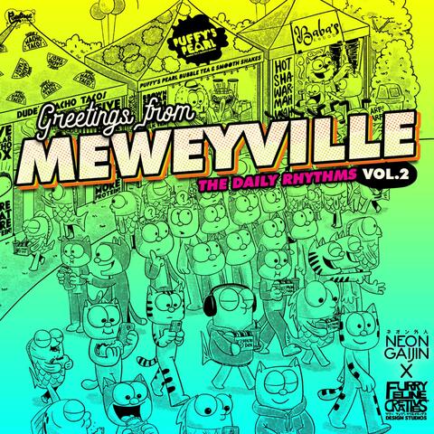 Greetings from Meweyville Volume 2: The Daily Rhythm