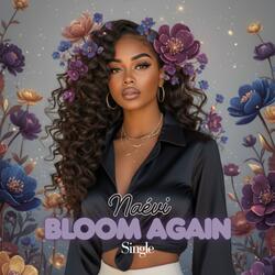 Bloom Again