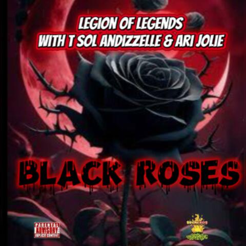 Black Roses (feat. Macks Wondah, T-sol, Andizzelle & Ari Jolie)