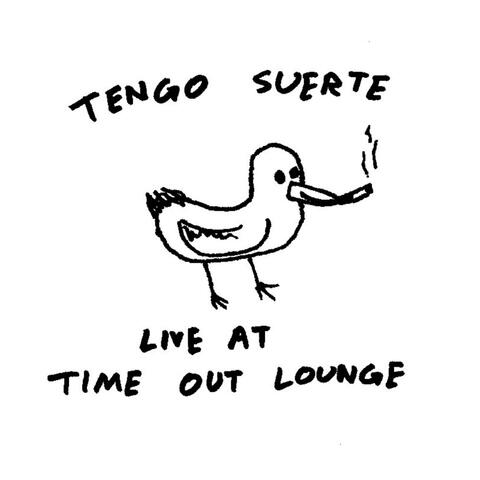 Live at Time Out Lounge