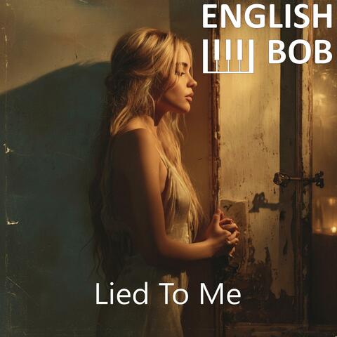 Lied To Me