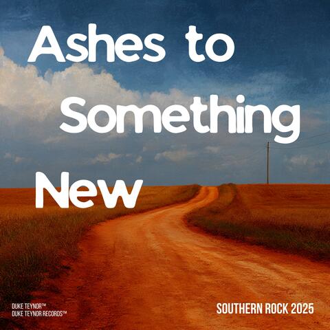 Ashes to Something New