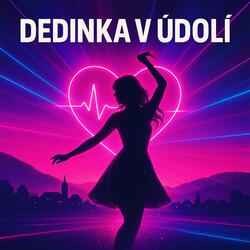 Dedinka v údolí (Dance Version)