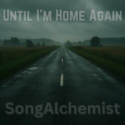 Until I'm Home Again