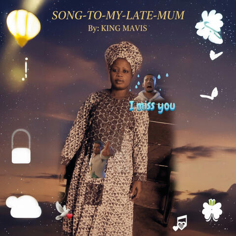 SONG-TO-MY-LATE-MUM