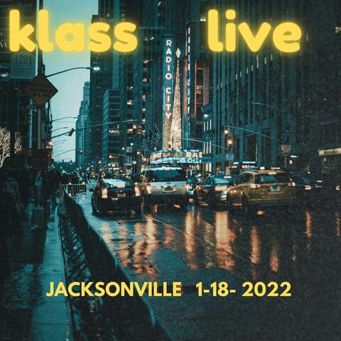 klass " Live jacksonville 1-18-2022 "