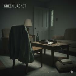 Green Jacket (Written by ER, for another artist)