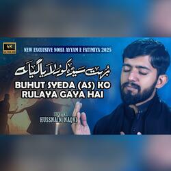 Buhut Syeda Ko Rulaya Gaya Hai | New Noha 2026 Shahadat Bibi Fatima Zahra (as) | Ayam e Fatima Noha (feat. Hussnain Naqvi)