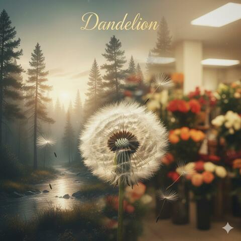 Dandelion (Written by ER for another artist)