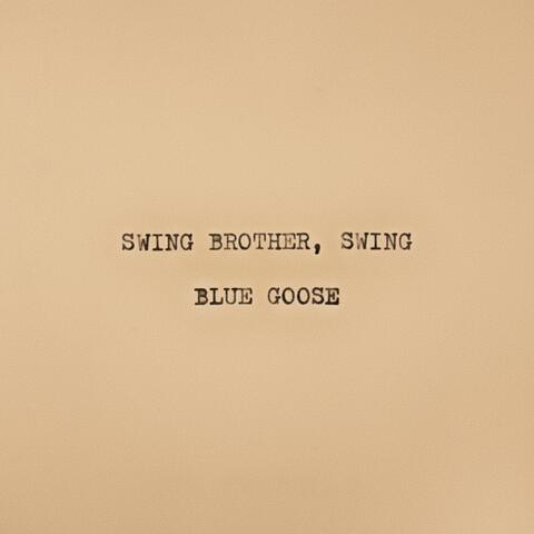 Swing, Brother, Swing