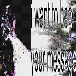 iwanttohearyourmessage