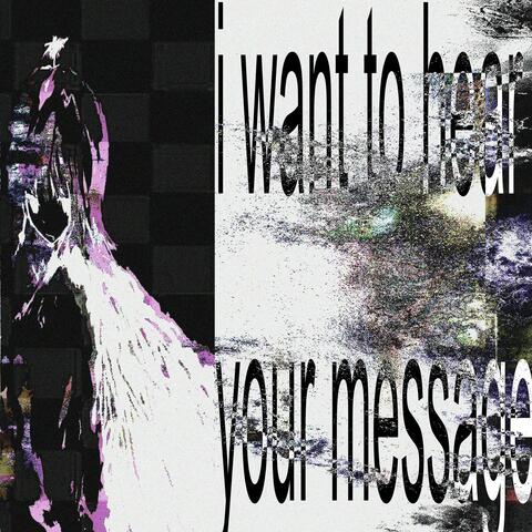 iwanttohearyourmessage