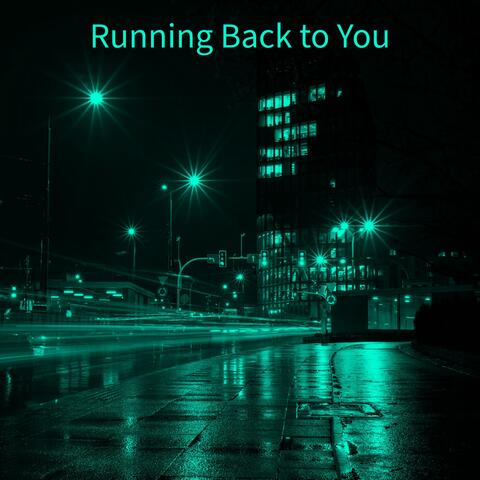 Running Back to You