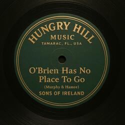 O'Brien Has No Place To Go