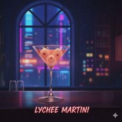 Lychee Martini (Written by ER for another artist)