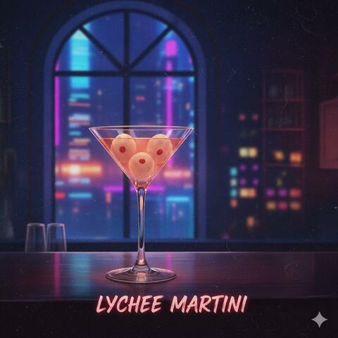 Lychee Martini (Written by ER for another artist)