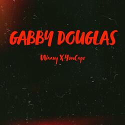 Gabby Douglas (feat. Ysn Capo) (Remix)