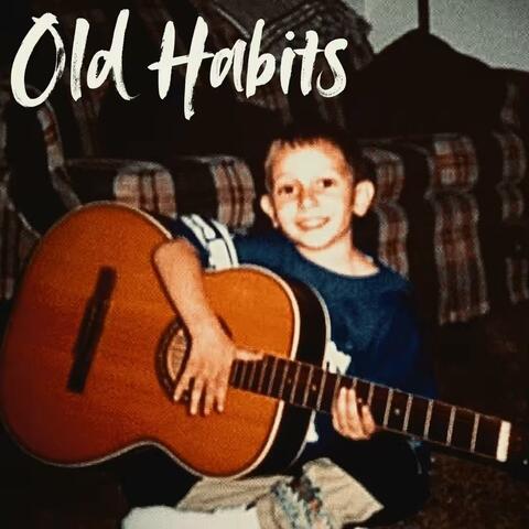 Old Habits