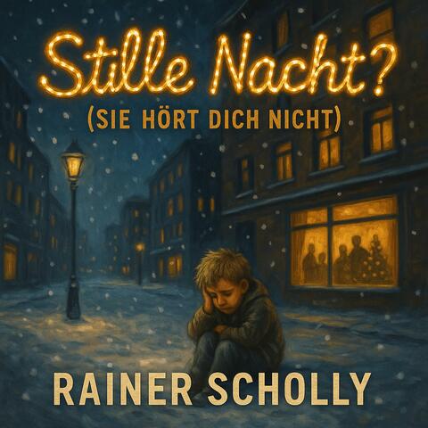 Stille Nacht? (Sie hört dich nicht)