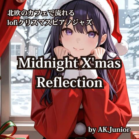 北欧のカフェで流れるlofiクリスマスピアノジャズ  Midnight X'mas Reflection