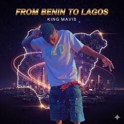 FROM BENIN TO LAGOS