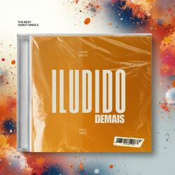 Iludido Demais (feat. Avila Ande)