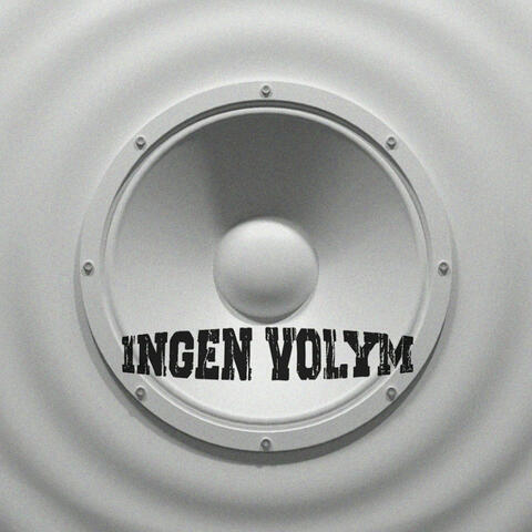 ingen volym