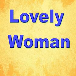Lovely Woman