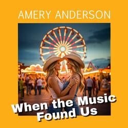 When the music found us