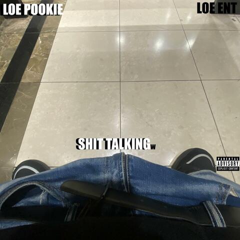 Shit Talking