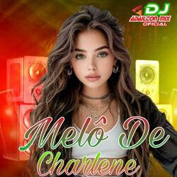 Melô De Charlene (Versão Reggae)