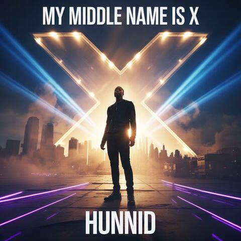 My Middle Name Is X
