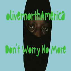 Don't Worry No More
