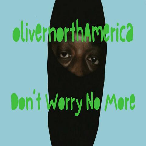 Don't Worry No More