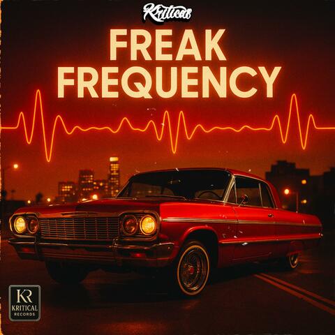 Freak Frequency