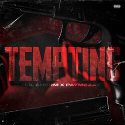 TEMPTING (feat. PayMeZay)