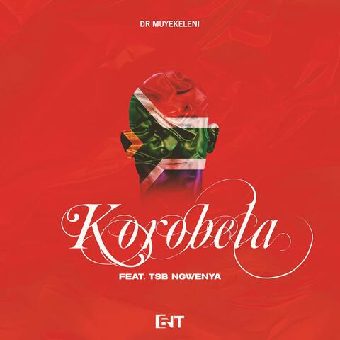 Korobela (feat. TSB Ngwenya)