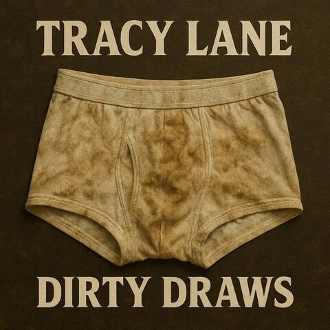 DIRTY DRAWS