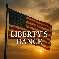 Liberty's Dance