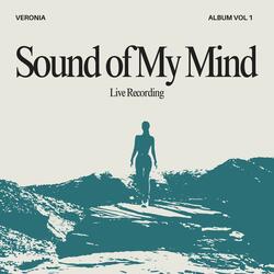 Sound of My Mind, Pt. 1