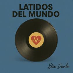 Latidos Del Mundo