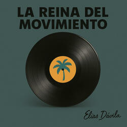 La Reina Del Movimiento