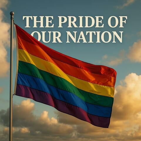 The Pride of our Nation