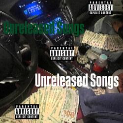 UNRELEASED SONGS